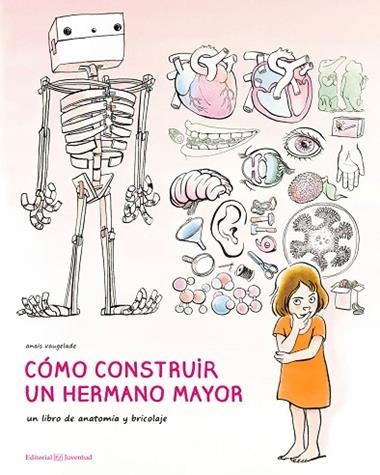 COMO CONSTRUIR UN HERMANO MAYOR | 9788426145215 | ANAIS VAUGELADE
