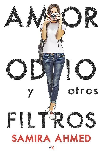 AMOR ODIO Y OTROS FILTROS | 9788494811302 | SAMIRA AHMED