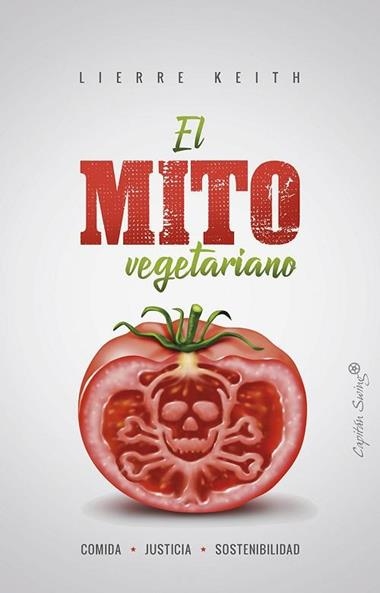EL MITO VEGETARIANO | 9788494871023 | LIERRE KEITH
