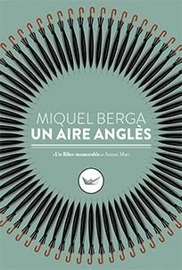 UN AIRE ANGLES | 9788417339098 | MIQUEL BERGA
