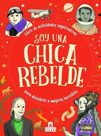 SOY UNA CHICA REBELDE | 9788893674959 | ELLEN BAILEY & LAUREN FARNSWORTH & SOPHIE BEER