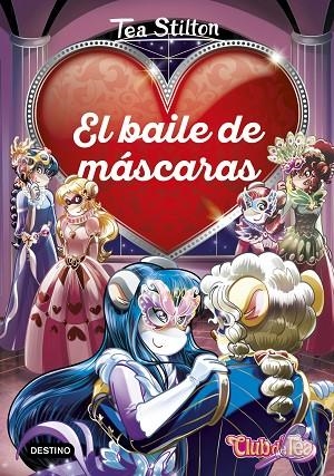 EL BAILE DE MASCARAS | 9788408190950 | TEA STILTON