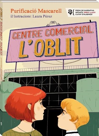 CENTRE COMERCIAL L'OBLIT | 9788416394968 | PURIIFICACIO GARCIA MASCARELL & LAURA PEREZ