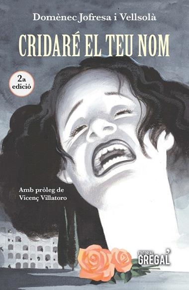 CRIDARE EL TEU NOM | 9788417082765 | DOMENEC JOFRESA I VELLSOLA