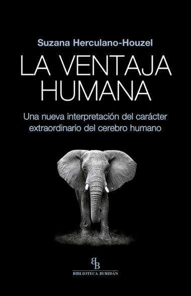 LA VENTAJA HUMANA | 9788416995677 | SUZANA HERCULANO HOUZEL