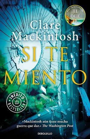 SI TE MIENTO | 9788466345835 | CLARE MACKINTOSH