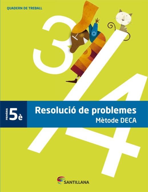 RESOLUCIO DE PROBLEMES METODE DECA 5 PRIMARIA | 9788490471036 | VVAA