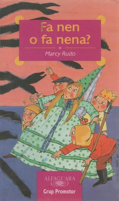 FA NEN O FA NENA ? | 9788479113933 | RUDO, MARCY