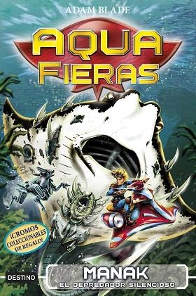 AQUA FIERAS 3 MANAK EL DEPREDADOR SILENCIOSO | 9788408192442 | ADAM BLADE