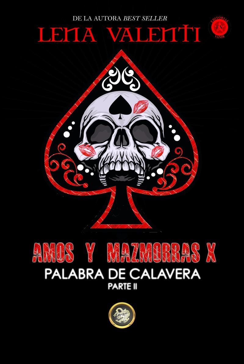 AMOS Y MAZMORRAS X | 9788494787768 | LENA VALENTI