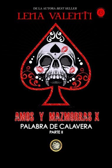 AMOS Y MAZMORRAS X | 9788494787768 | LENA VALENTI