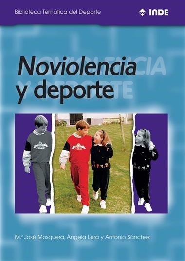 NOVIOLENCIA Y DEPORTE | 9788495114082 | MOSQUERA, M.JOSE