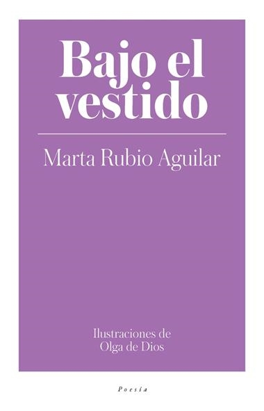 Bajo el vestido | 9788417408381 | Marta Rubio Aguilar