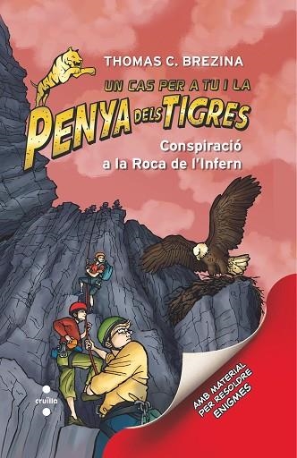 UN CAS PER A TU I LA PENYA DELS TIGRES 04 CONSPIRACIO A LA ROCA DE L'INFERN | 9788466144766 | THOMAS C BREZINA