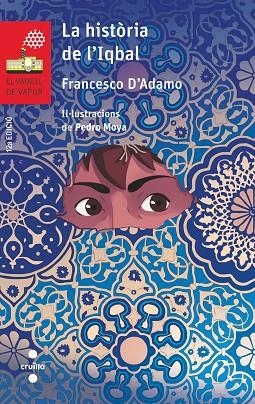 LA HISTORIA DE L'IQBAL | 9788466144544 | FRANCESCO D'ADAMO