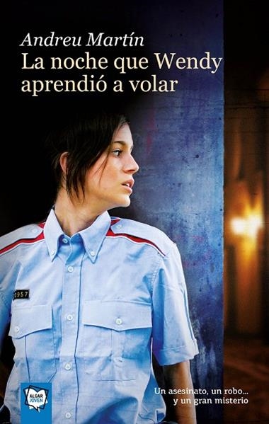 LA NOCHE QUE WENDY APRENDIO A VOLAR | 9788498450286 | ANDREU MARTIN