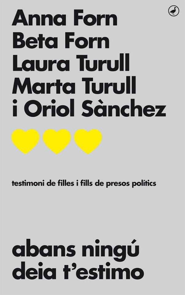 ABANS NINGU DEIA T'ESTIMO | 9788416673711 | ANNA FORN & BERTA FORN & LAURA TURULL & MARTA TURULL & ORIOL SANCHEZ