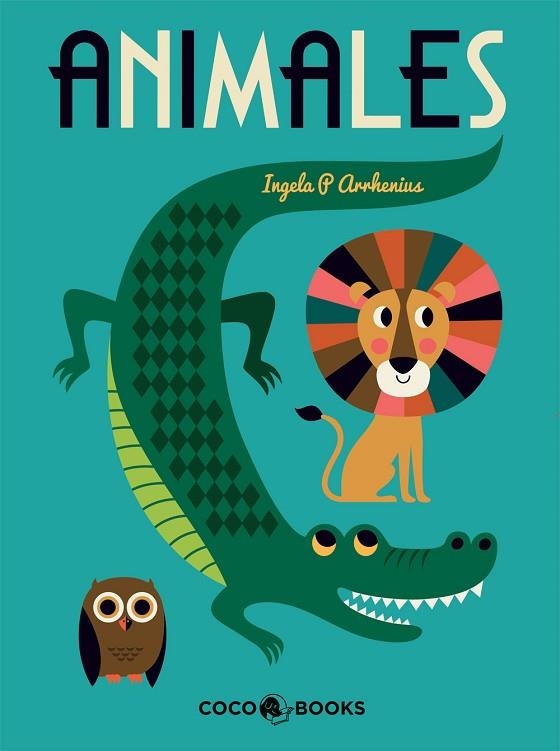 Animales | 9788494374692 | Ingela P. Arrhenius