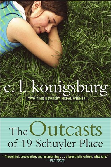 THE OUTCASTS OF 19 SCHUYLER PLACE | 9780689866371 | E.L. KONIGSBURG