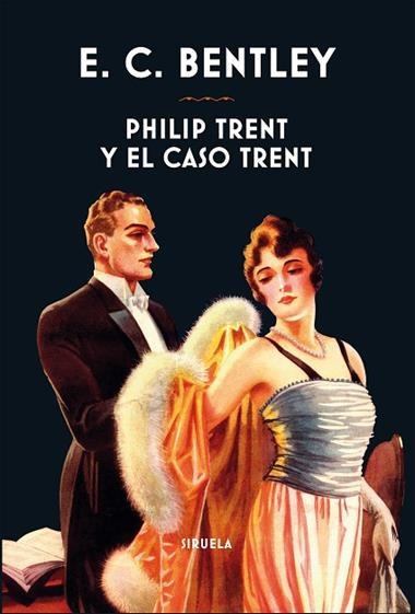 Philip Trent, y el caso Trent | 9788417308841 | E.C. Bentley