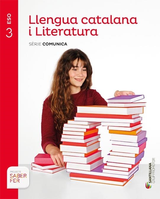 LLENGUA CATALANA I LITERATURA 3 ESO | 9788490472071 | VVAA