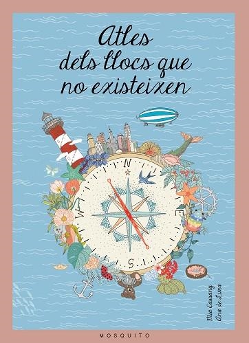 ATLES DELS LLOCS QUE NO EXISTEIXEN | 9788494555640 | MIA CASSANY