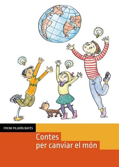 CONTES PER CANVIAR EL MON | 9788499796079 | PILARIN BAYES