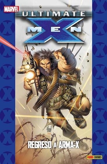 ULTIMATE X-MAN REGRESO A ARMA X | 9788490240045 | MARVEL