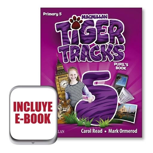 TIGER 5 PUPIL'S BOOK + EBOOK | 9781380014641 | CAROL READ & MARK ORMEROD