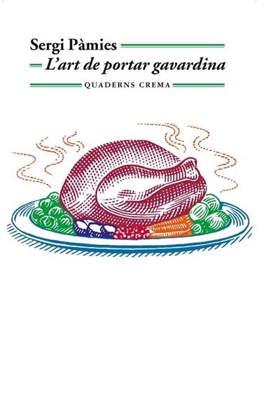 L'ART DE PORTAR LA GAVARDINA | 9788477275992 | SERGI PAMIES