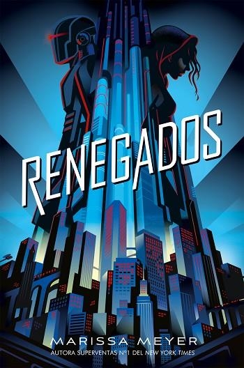 RENEGADOS | 9788417390570 | MARISSA MEYER