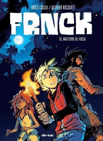 FRNCK 02 EL BAUTISMO DE FUEGO | 9788417294359 | BRICE COSSU & OLIVER BOCQUET