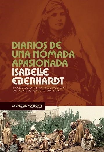 DIARIOS DE UNA NOMADA APASIONADA | 9788415958840 | ISABELLE EBERHARDT