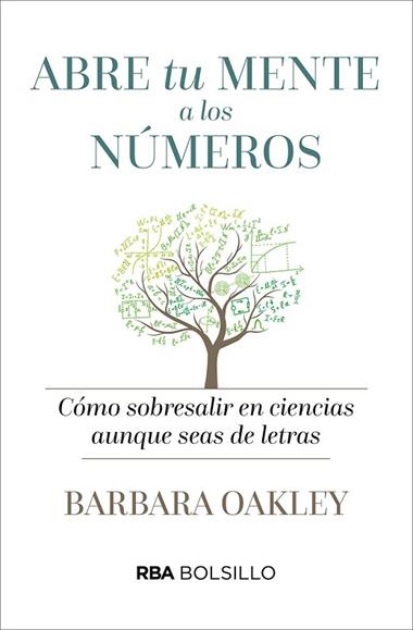 ABRE TU MENTE A LO NUMEROS | 9788491870531 | BARBARA OAKLEY