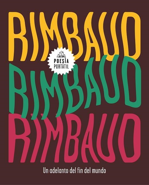 UN ADELANTO DEL FIN DEL MUNDO | 9788439734840 | ARTHUR RIMBAUD