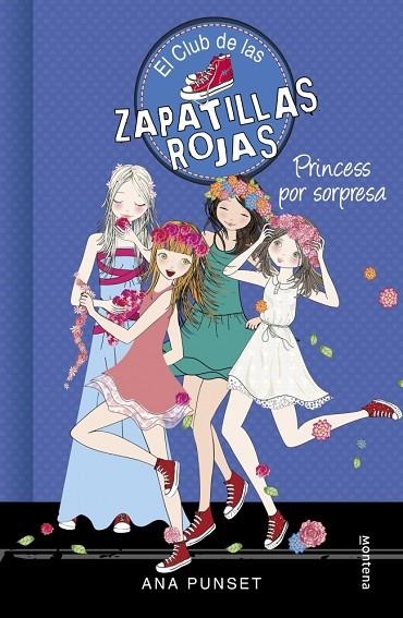 EL CLUB DE LAS ZAPATILLAS ROJAS 14 PRINCESS POR SORPRESA | 9788490439852 | ANA PUNSET & PAULA GONZALEZ