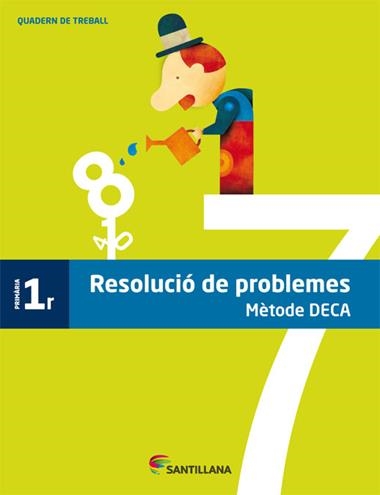 RESOLUCIO DE PROBLEMES METODE DECA 1 PRIMARIA | 9788490470749 | VVAA