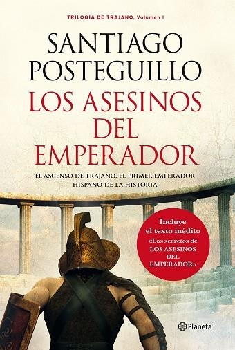 TRIOLOGIA DE TRAJANO 1 LOS ASESINOS DEL EMPERADOR | 9788408013242 | SANTIAGO POSTEGUILLO