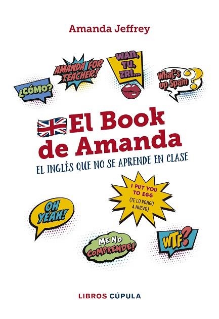 EL BOOK DE AMANDA EL INGLES QUE NO SE APRENDE EN CLASE | 9788448024772 | AMANDA JEFFREY