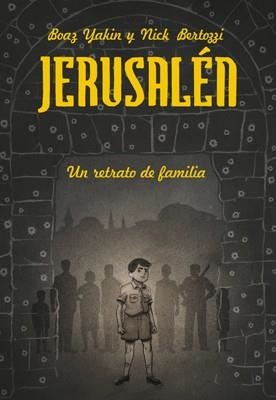 JERUSALEN RETRATO DE FAMILIA | 9788415724483 | NICHOLAS U. BERTOZZI & YAKIN BOAZ