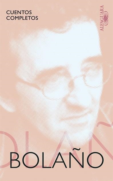 CUENTOS COMPLETOS | 9788420428925 | ROBERTO BOLAÑO