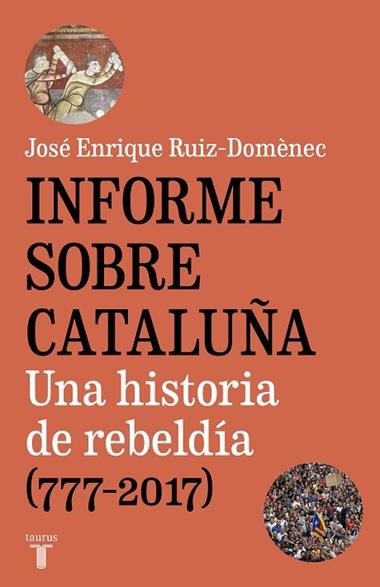 INFORME SOBRE CATALUÑA | 9788430620005 | JOSE ENRIQUE RUIZ DOMENEC