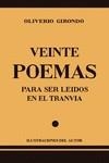 VEINTE POEMAS PARA SER LEIDOS EN EL TRANVIA | 9789568245849 | OLIVERIO GIRONDO