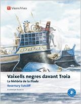 VAIXELLS NEGRES DAVANT TROIA | 9788468205991 | ROSEMARY SUTCLIFF & CARLOS GARCIA GUAL & ALTRES