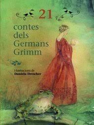 21 CONTES DELS GERMANS GRIMM | 9788494830020 | DANIELA DRESCHER
