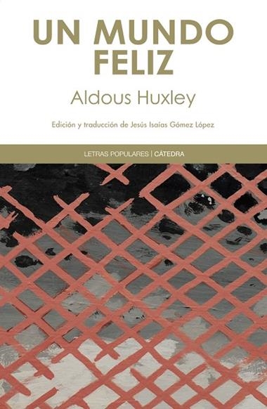 UN MUNDO FELIZ | 9788437631370 | ALDOUS HUXLEY