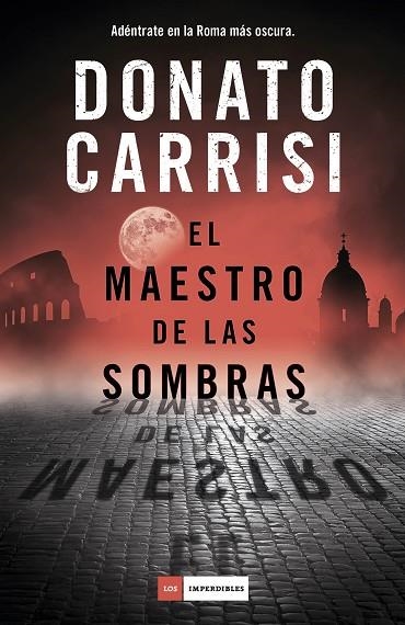 EL MAESTRO DE LAS SOMBRAS | 9788417128609 | DONATO CARRISI