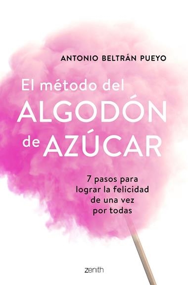 EL METODO DEL ALGODON DE AZUCAR | 9788408193388 | ANTONIO BELTRAN PUEYO