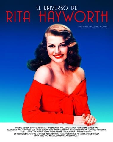 EL UNIVERSO DE RITA HAYWORTH | 9788415606741 | GUILLERMO BALMORI