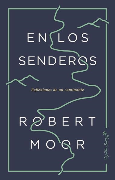 EN LOS SENDEROS | 9788494871092 | ROBERT MOOR
